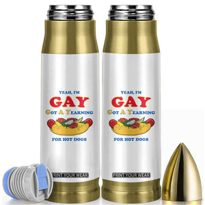 Yeah I’m GAY Got A Yearning For Hot Dogs Bullet Tumbler Funny Foodie Humor Retro Graphic TS02 White Print Your Wear
