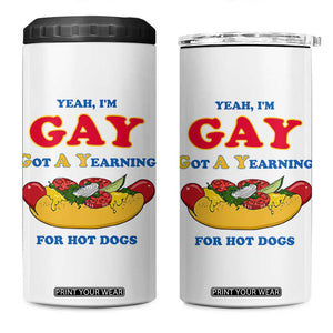 Yeah I’m GAY Got A Yearning For Hot Dogs 4 in 1 Can Cooler Tumbler Funny Foodie Humor Retro Graphic TS02 One Size: 16 oz White Print Your Wear