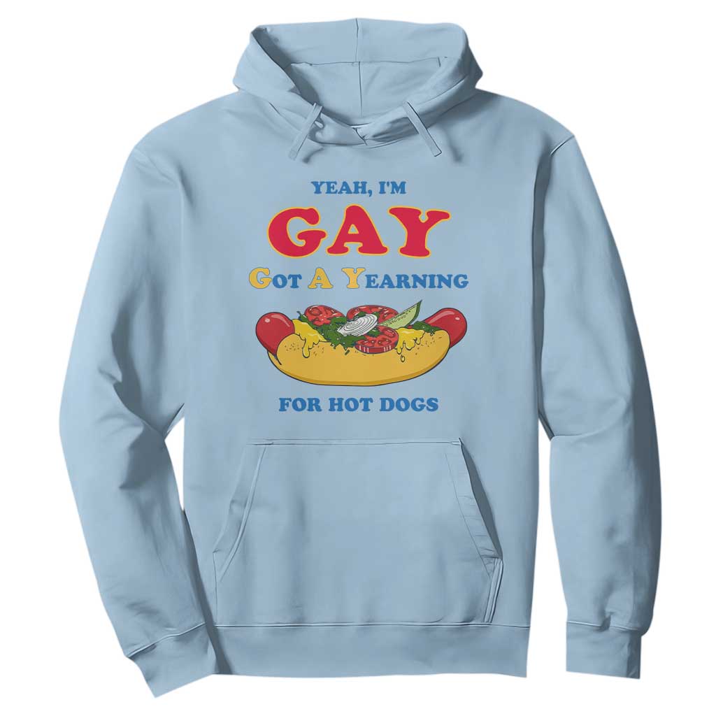 Yeah I’m GAY Got A Yearning For Hot Dogs Hoodie Funny Foodie Humor Retro Graphic TS02 Light Blue Print Your Wear