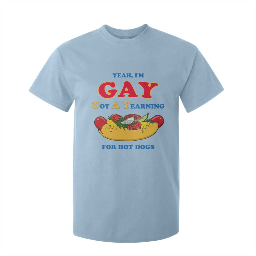 Yeah I’m GAY Got A Yearning For Hot Dogs T Shirt For Kid Funny Foodie Humor Retro Graphic TS02 Light Blue Print Your Wear