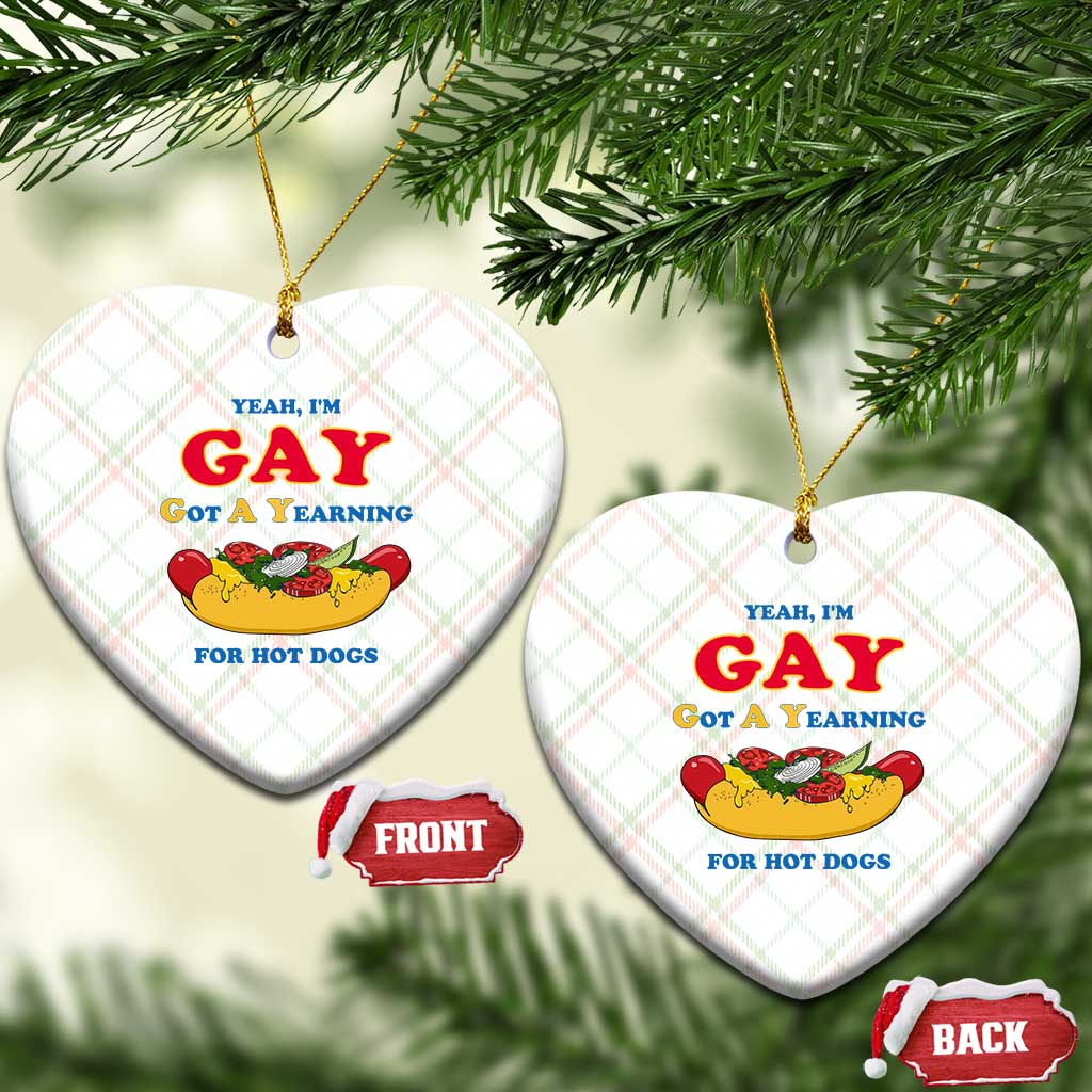 Yeah I’m GAY Got A Yearning For Hot Dogs Ceramic Ornament Funny Foodie Humor Retro Graphic TS02 Print Your Wear