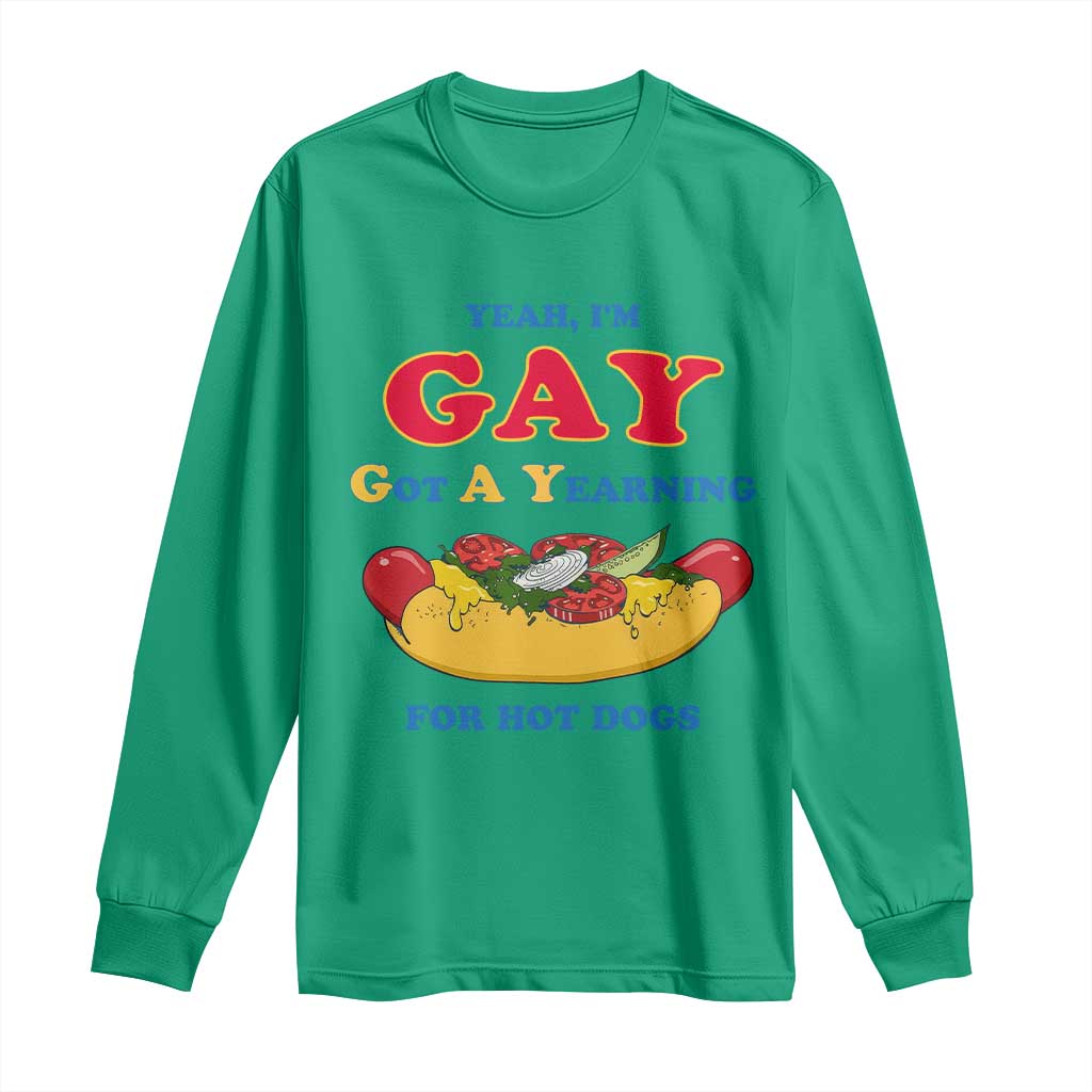 Yeah I’m GAY Got A Yearning For Hot Dogs Long Sleeve Shirt Funny Foodie Humor Retro Graphic TS02 Irish Green Print Your Wear