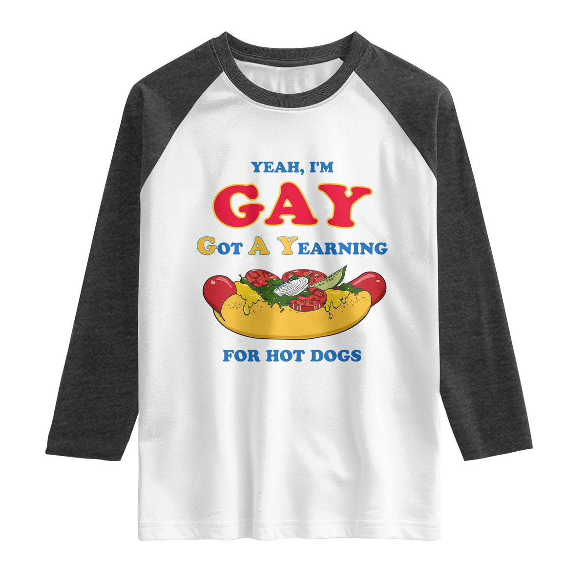 Yeah I’m GAY Got A Yearning For Hot Dogs Raglan Shirt Funny Foodie Humor Retro Graphic TS02 White Heather Charcoal Print Your Wear