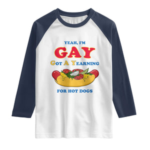 Yeah I’m GAY Got A Yearning For Hot Dogs Raglan Shirt Funny Foodie Humor Retro Graphic TS02 White Navy Print Your Wear
