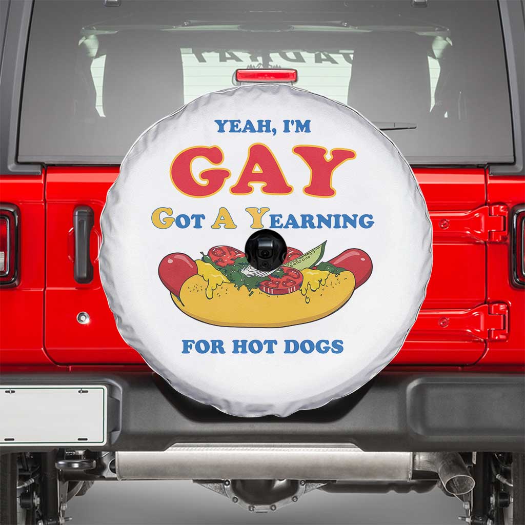 Yeah I’m GAY Got A Yearning For Hot Dogs Spare Tire Cover Funny Foodie Humor Retro Graphic TS02 White Print Your Wear
