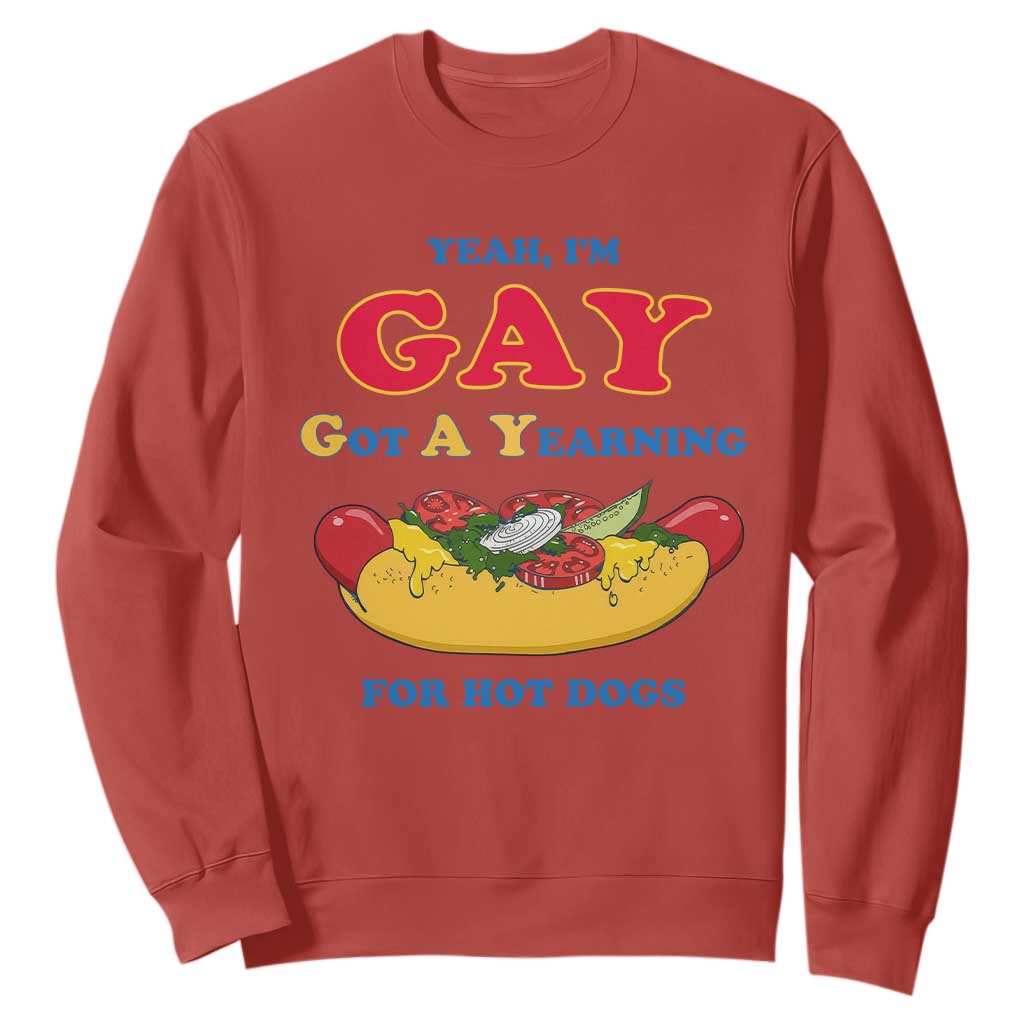 Yeah I’m GAY Got A Yearning For Hot Dogs Sweatshirt Funny Foodie Humor Retro Graphic TS02 Red Print Your Wear