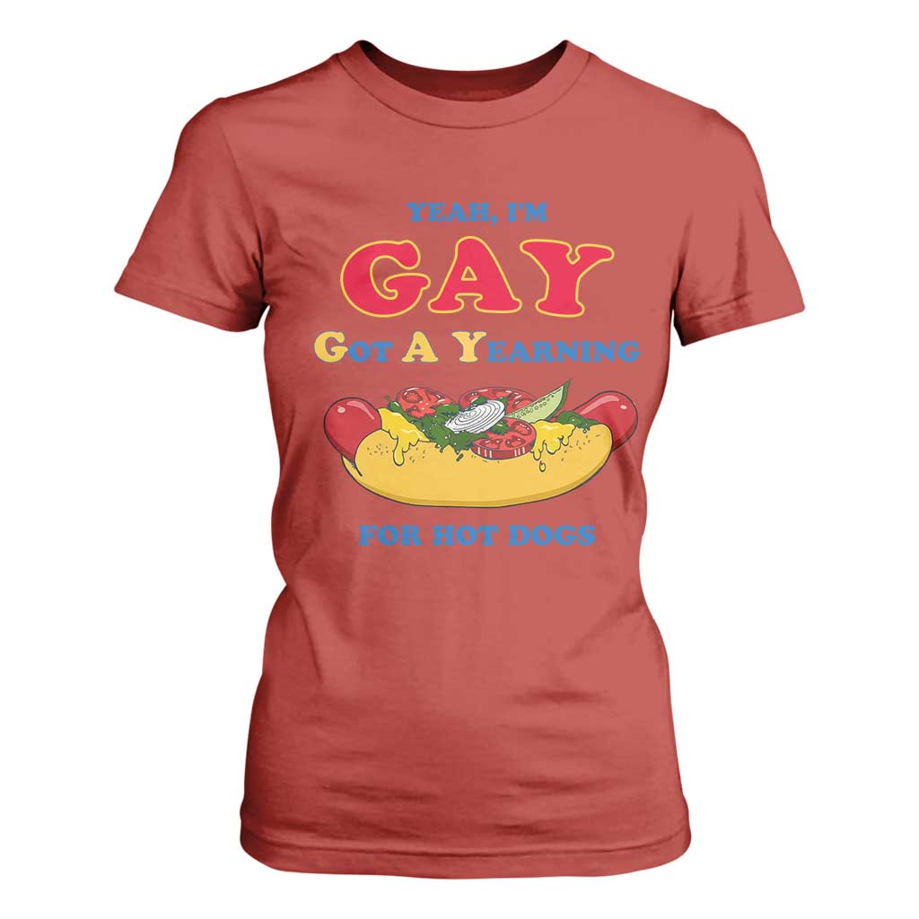 Yeah I’m GAY Got A Yearning For Hot Dogs T Shirt For Women Funny Foodie Humor Retro Graphic TS02 Red Print Your Wear