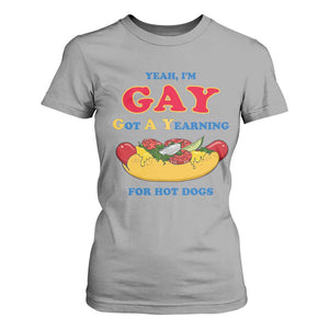 Yeah I’m GAY Got A Yearning For Hot Dogs T Shirt For Women Funny Foodie Humor Retro Graphic TS02 Sport Gray Print Your Wear