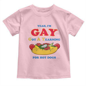 Yeah I’m GAY Got A Yearning For Hot Dogs Toddler T Shirt Funny Foodie Humor Retro Graphic TS02 Light Pink Print Your Wear