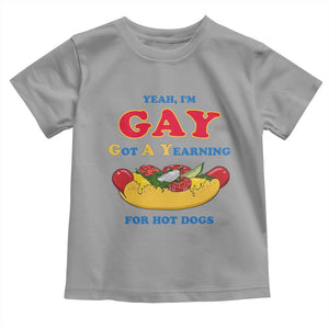Yeah I’m GAY Got A Yearning For Hot Dogs Toddler T Shirt Funny Foodie Humor Retro Graphic TS02 Sport Gray Print Your Wear