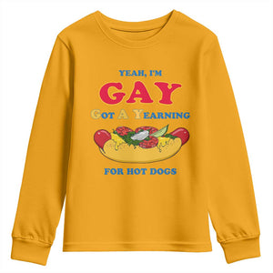 Yeah I’m GAY Got A Yearning For Hot Dogs Youth Sweatshirt Funny Foodie Humor Retro Graphic TS02 Gold Print Your Wear