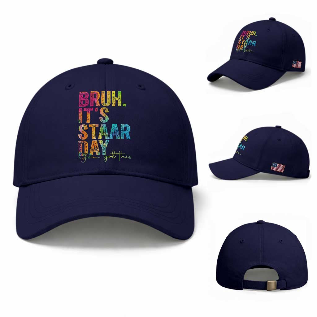 Bruh It's STAAR Day You Got This Baseball Cap Funny Texas Teacher Student Motivation Tie Dye Effect Printing TS02 Baseball Cap Universal Fit Dark Blue Print Your Wear