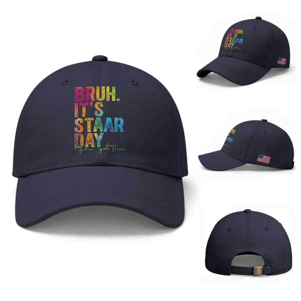 Bruh It's STAAR Day You Got This Baseball Cap Funny Texas Teacher Student Motivation Tie Dye Effect Printing TS02 Baseball Cap Universal Fit Navy Print Your Wear