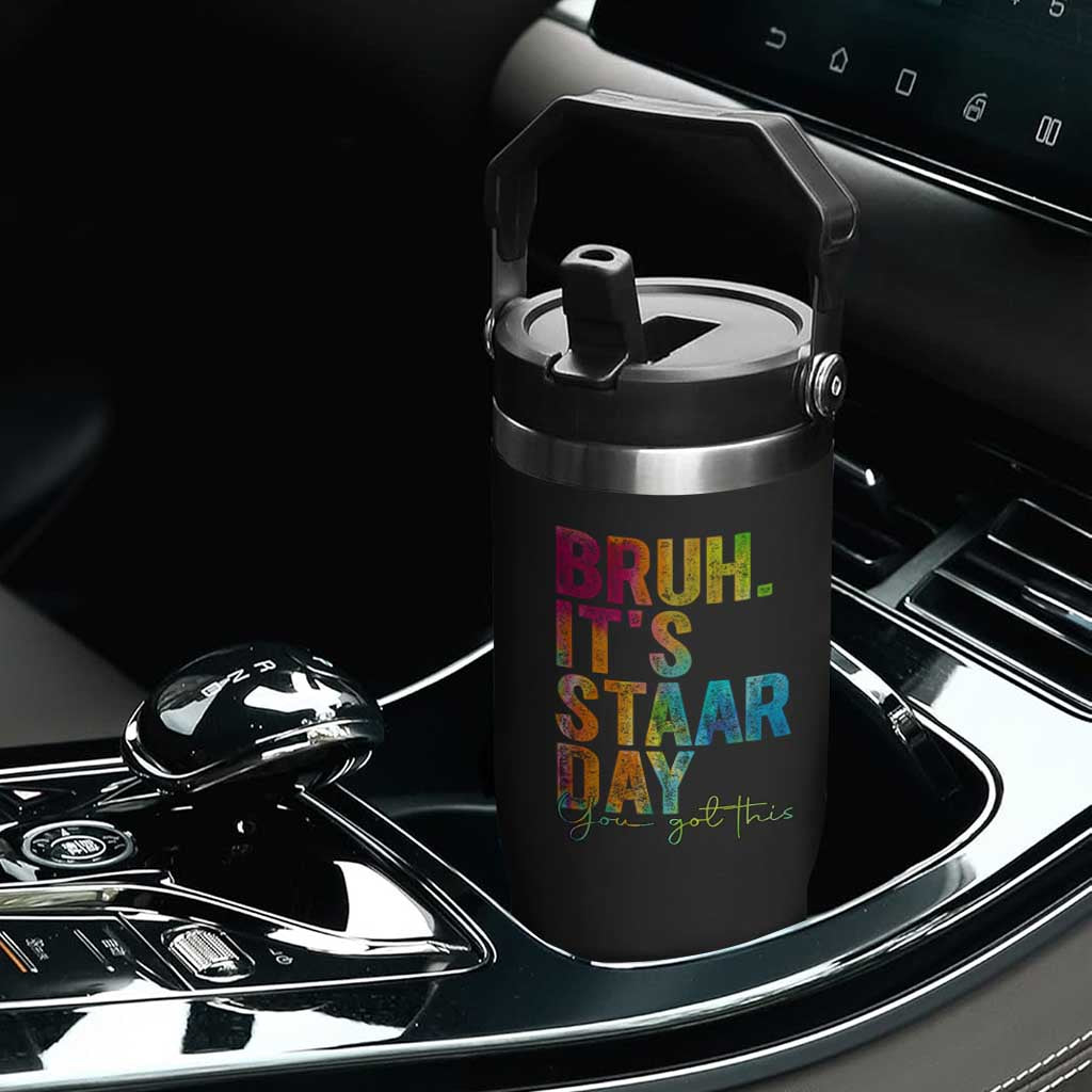 Bruh It's STAAR Day You Got This Flip Straw Tumbler Funny Texas Teacher Student Motivation Tie Dye Effect Printing TS02 Print Your Wear