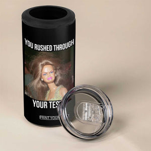 Funny Disheveled Doll Meme Testing Day 4 in 1 Can Cooler Tumbler You Rushed Through Your Test Teacher Reaction Humor TS02 Print Your Wear