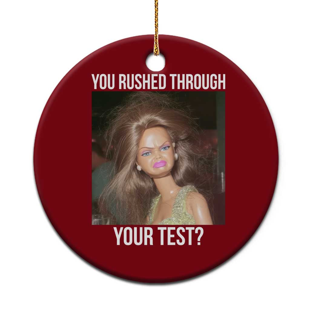 Funny Disheveled Doll Meme Testing Day Ceramic Ornament You Rushed Through Your Test Teacher Reaction Humor TS02 1pc Red Print Your Wear