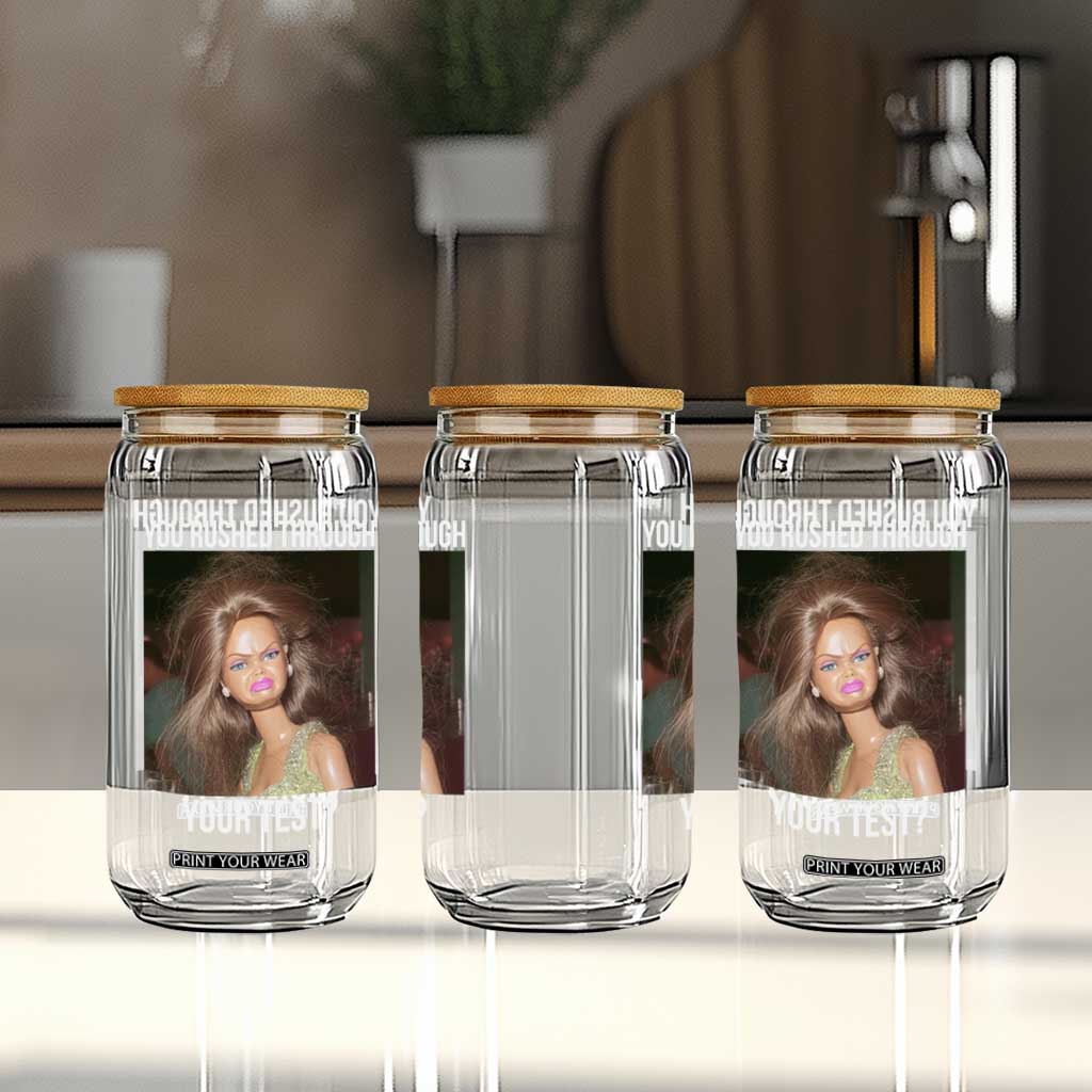 Funny Disheveled Doll Meme Testing Day Glass Can You Rushed Through Your Test Teacher Reaction Humor TS02 Print Your Wear