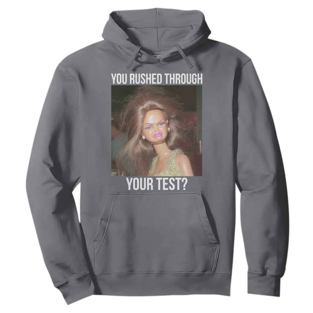 Funny Disheveled Doll Meme Testing Day Hoodie You Rushed Through Your Test Teacher Reaction Humor TS02 Charcoal Print Your Wear