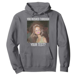 Funny Disheveled Doll Meme Testing Day Hoodie You Rushed Through Your Test Teacher Reaction Humor TS02 Charcoal Print Your Wear