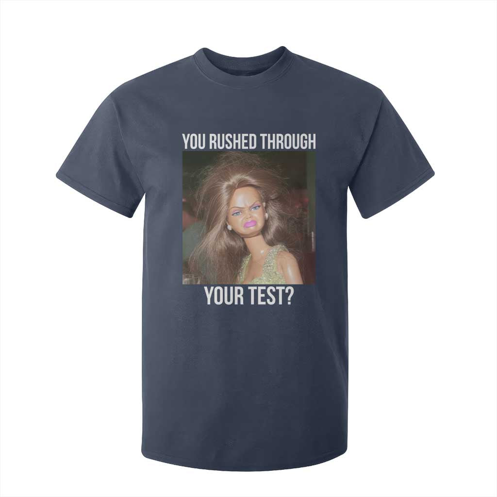 Funny Disheveled Doll Meme Testing Day T Shirt For Kid You Rushed Through Your Test Teacher Reaction Humor TS02 Navy Print Your Wear