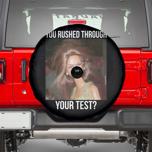 Funny Disheveled Doll Meme Testing Day Spare Tire Cover You Rushed Through Your Test Teacher Reaction Humor TS02 Black Print Your Wear