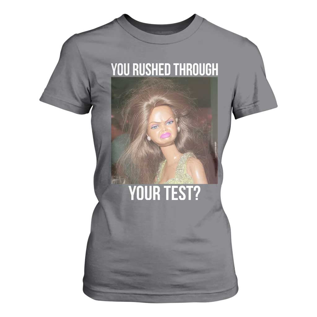 Funny Disheveled Doll Meme Testing Day T Shirt For Women You Rushed Through Your Test Teacher Reaction Humor TS02 Charcoal Print Your Wear