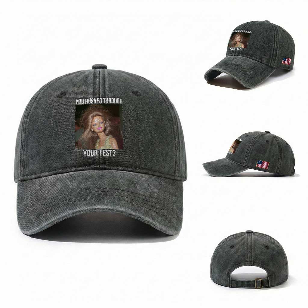Funny Disheveled Doll Meme Testing Day Washed Cotton Baseball Cap You Rushed Through Your Test Teacher Reaction Humor TS02 Washed Cap Universal Fit Dark Green Print Your Wear