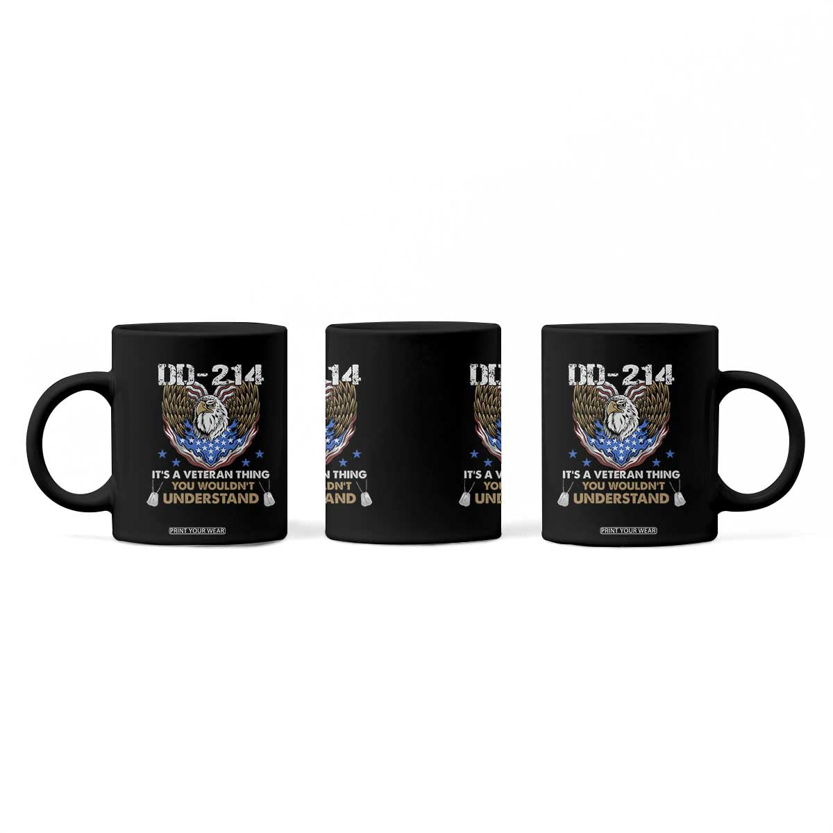 DD-214 Its A Veteran Thing You Wouldnt Understand Coffee Mug Patriotic American Eagle Military Pride Graphic TS02 Print Your Wear