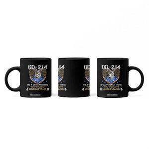 DD-214 Its A Veteran Thing You Wouldnt Understand Coffee Mug Patriotic American Eagle Military Pride Graphic TS02 Print Your Wear