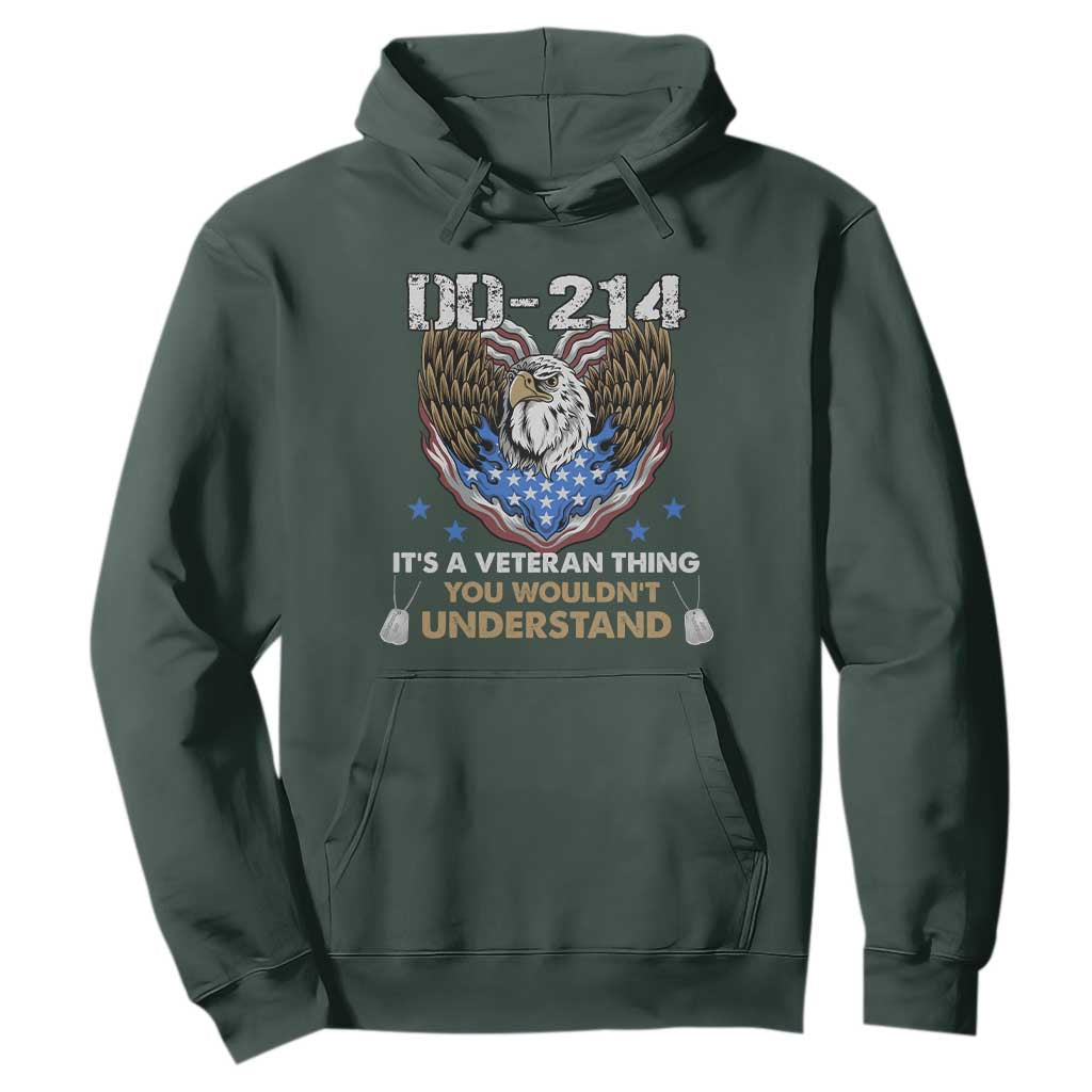 DD-214 Its A Veteran Thing You Wouldnt Understand Hoodie Patriotic American Eagle Military Pride Graphic TS02 Dark Forest Green Print Your Wear