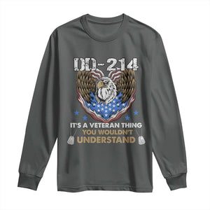 DD-214 Its A Veteran Thing You Wouldnt Understand Long Sleeve Shirt Patriotic American Eagle Military Pride Graphic TS02 Dark Heather Print Your Wear