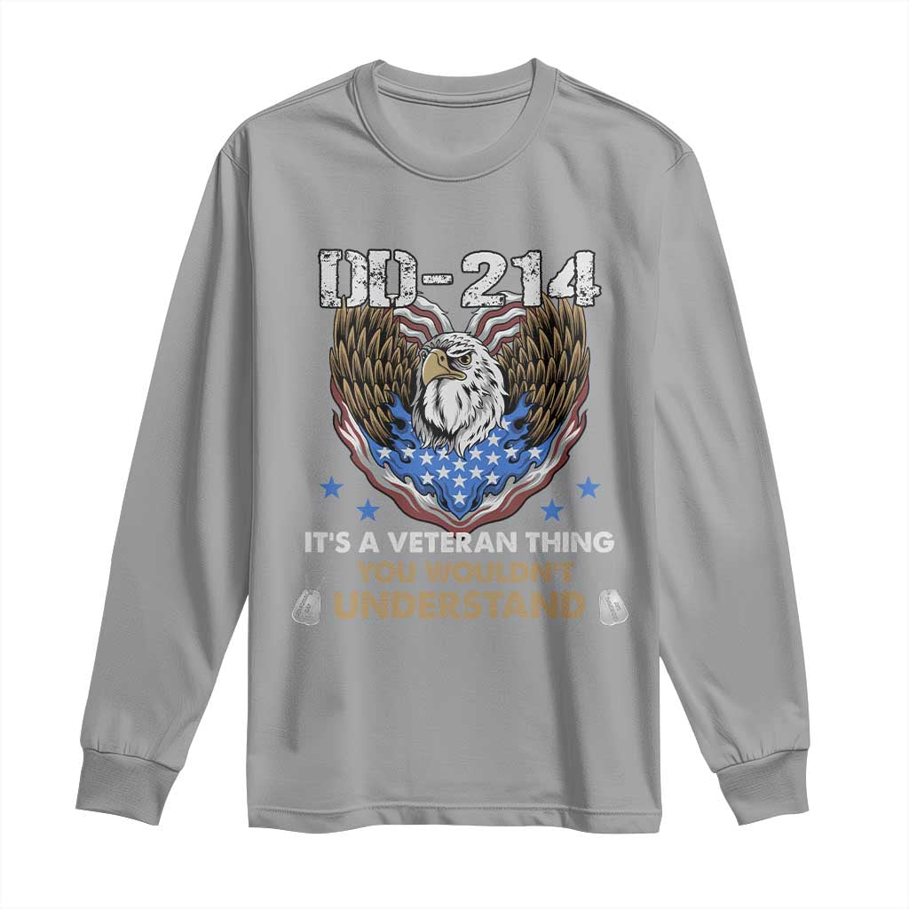 DD-214 Its A Veteran Thing You Wouldnt Understand Long Sleeve Shirt Patriotic American Eagle Military Pride Graphic TS02 Sport Gray Print Your Wear
