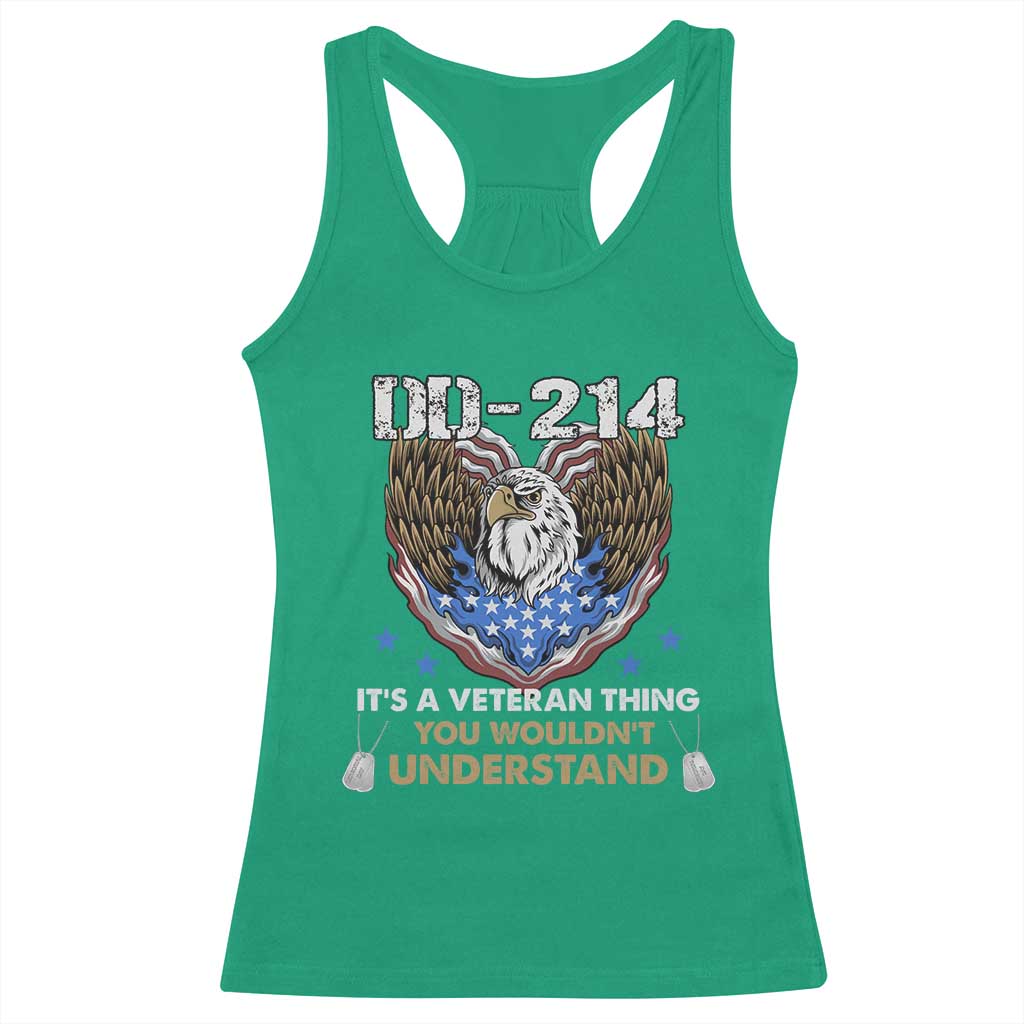 DD-214 Its A Veteran Thing You Wouldnt Understand Racerback Tank Top Patriotic American Eagle Military Pride Graphic TS02 Irish Green Print Your Wear