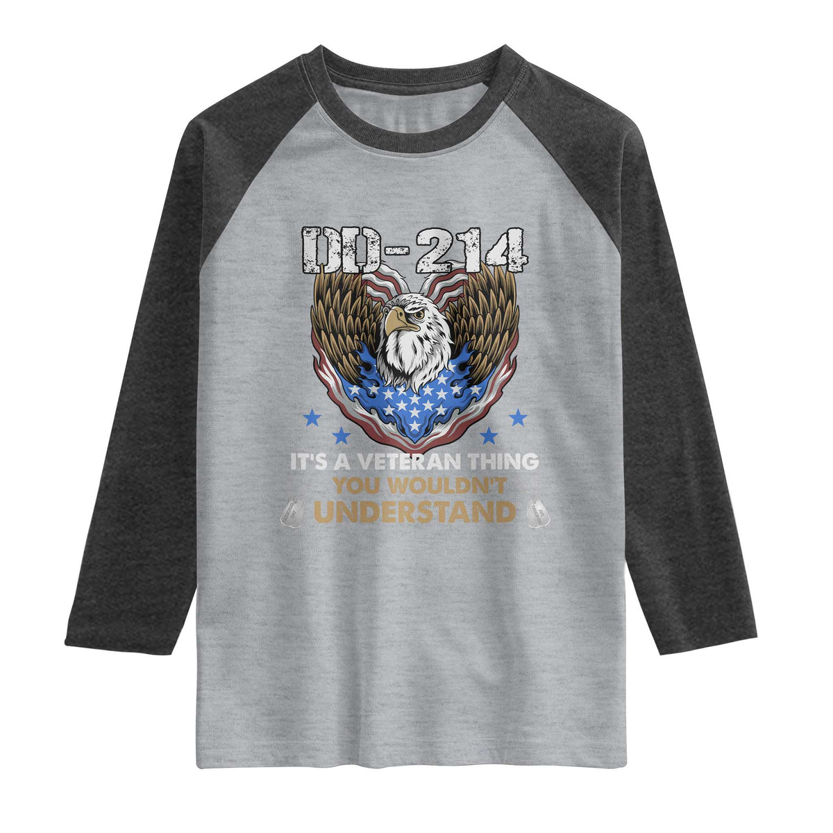 DD-214 Its A Veteran Thing You Wouldnt Understand Raglan Shirt Patriotic American Eagle Military Pride Graphic TS02 Heather Gray Heather Charcoal Print Your Wear