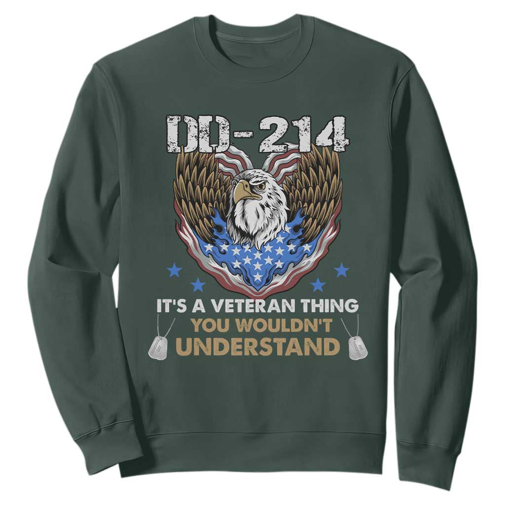 DD-214 Its A Veteran Thing You Wouldnt Understand Sweatshirt Patriotic American Eagle Military Pride Graphic TS02 Dark Forest Green Print Your Wear