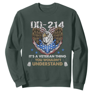 DD-214 Its A Veteran Thing You Wouldnt Understand Sweatshirt Patriotic American Eagle Military Pride Graphic TS02 Dark Forest Green Print Your Wear