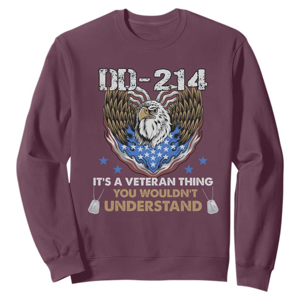 DD-214 Its A Veteran Thing You Wouldnt Understand Sweatshirt Patriotic American Eagle Military Pride Graphic TS02 Maroon Print Your Wear