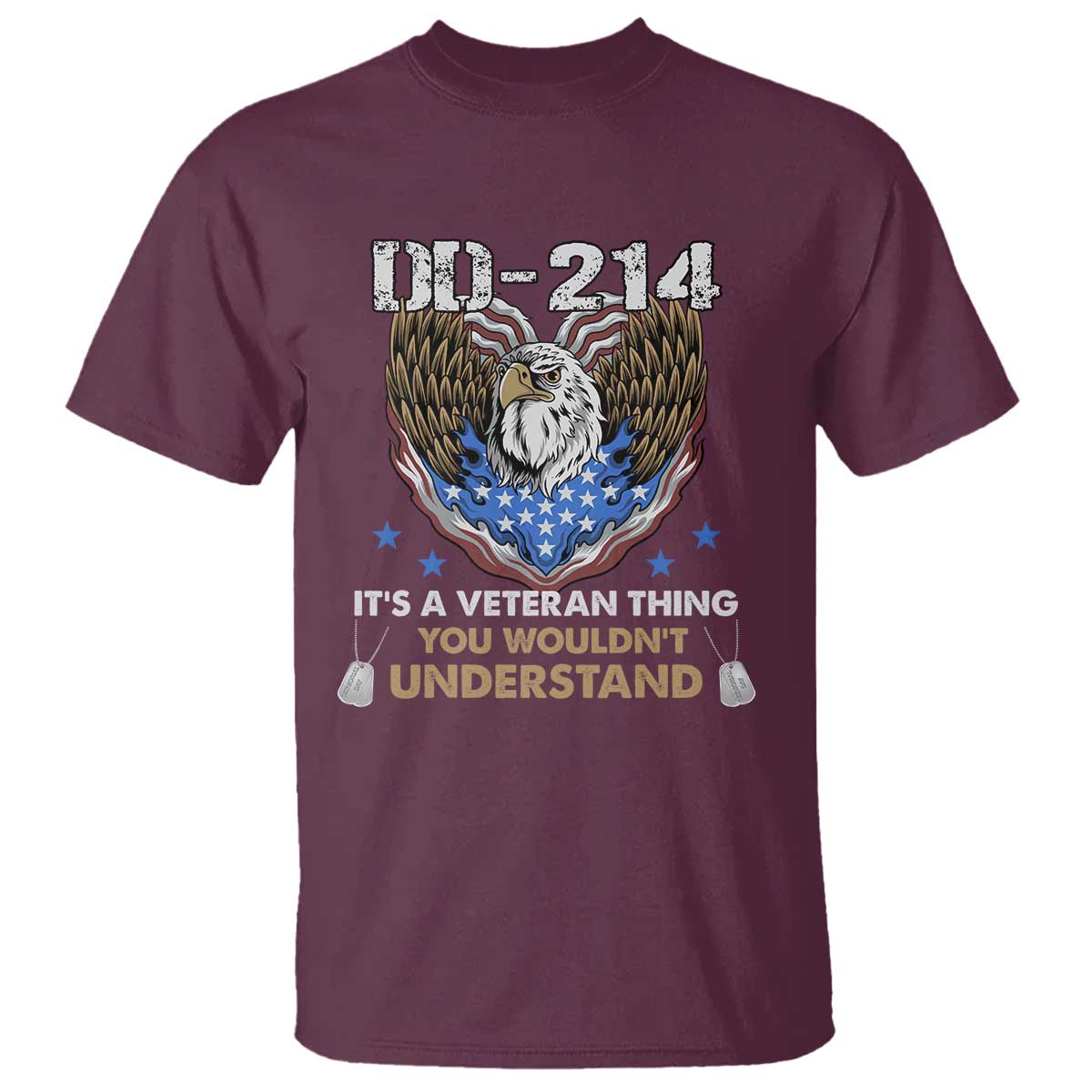 DD-214 Its A Veteran Thing You Wouldnt Understand T Shirt Patriotic American Eagle Military Pride Graphic TS02 Maroon Print Your Wear