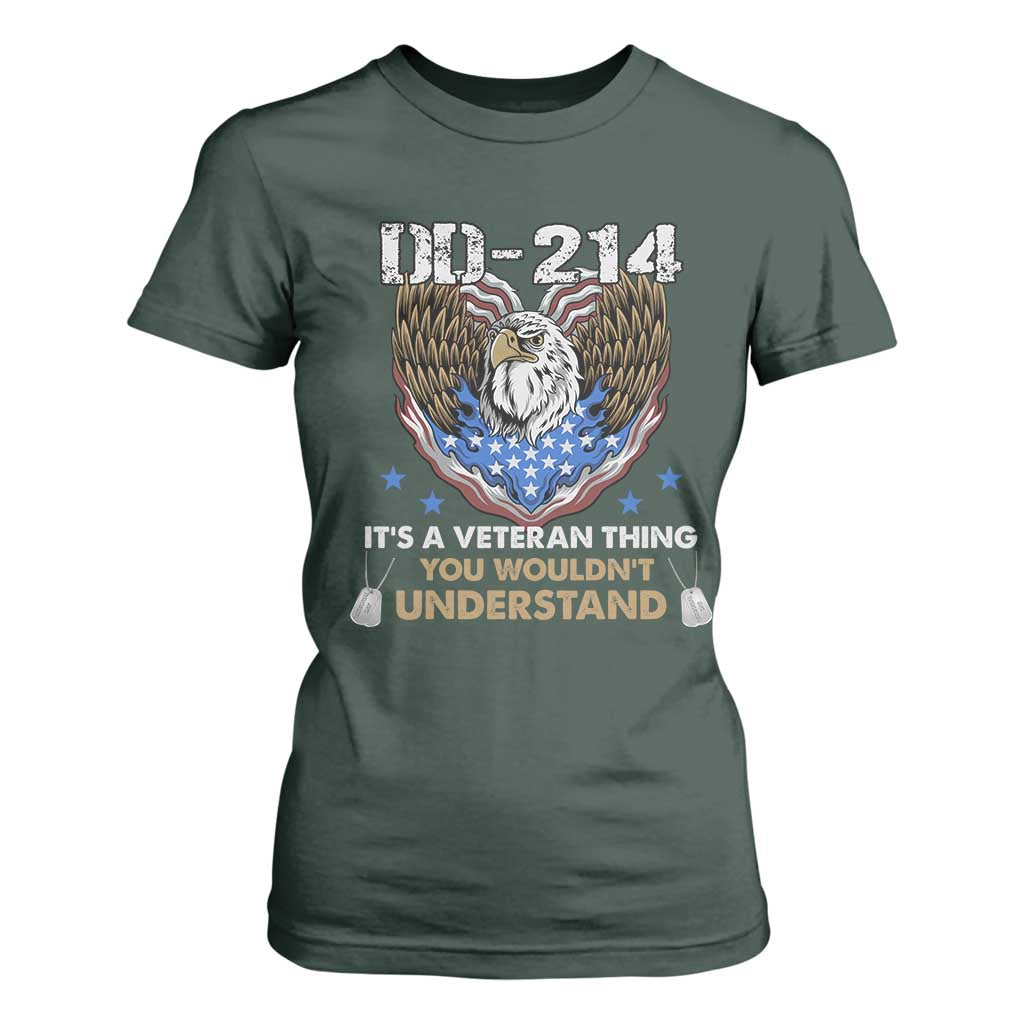 DD-214 Its A Veteran Thing You Wouldnt Understand T Shirt For Women Patriotic American Eagle Military Pride Graphic TS02 Dark Forest Green Print Your Wear
