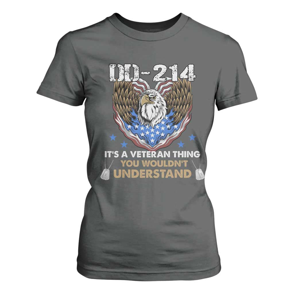 DD-214 Its A Veteran Thing You Wouldnt Understand T Shirt For Women Patriotic American Eagle Military Pride Graphic TS02 Dark Heather Print Your Wear