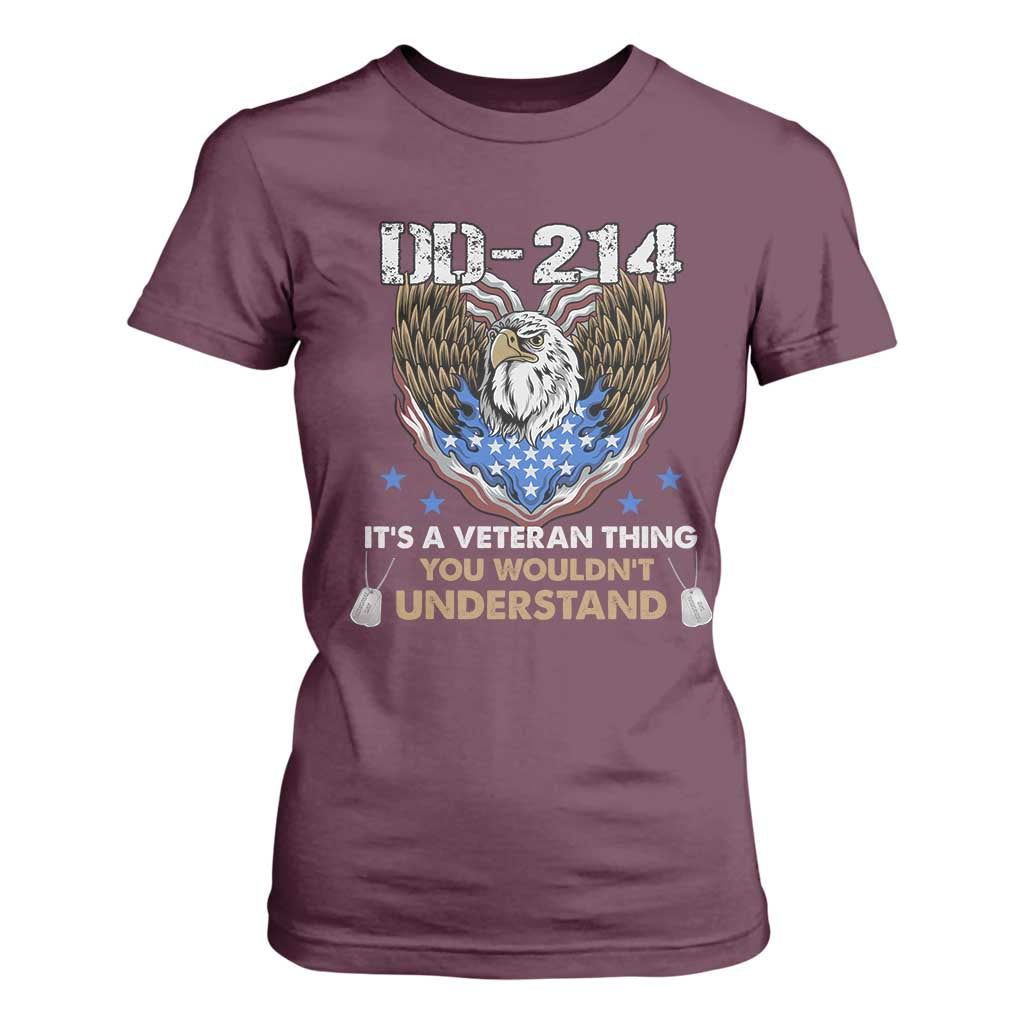 DD-214 Its A Veteran Thing You Wouldnt Understand T Shirt For Women Patriotic American Eagle Military Pride Graphic TS02 Maroon Print Your Wear