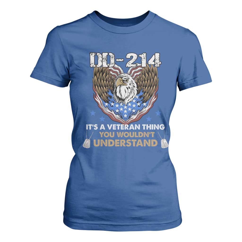 DD-214 Its A Veteran Thing You Wouldnt Understand T Shirt For Women Patriotic American Eagle Military Pride Graphic TS02 Royal Blue Print Your Wear
