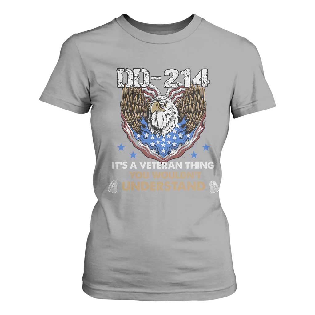 DD-214 Its A Veteran Thing You Wouldnt Understand T Shirt For Women Patriotic American Eagle Military Pride Graphic TS02 Sport Gray Print Your Wear