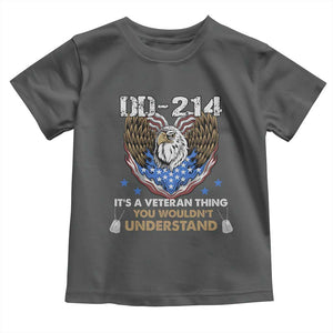 DD-214 Its A Veteran Thing You Wouldnt Understand Toddler T Shirt Patriotic American Eagle Military Pride Graphic TS02 Dark Heather Print Your Wear
