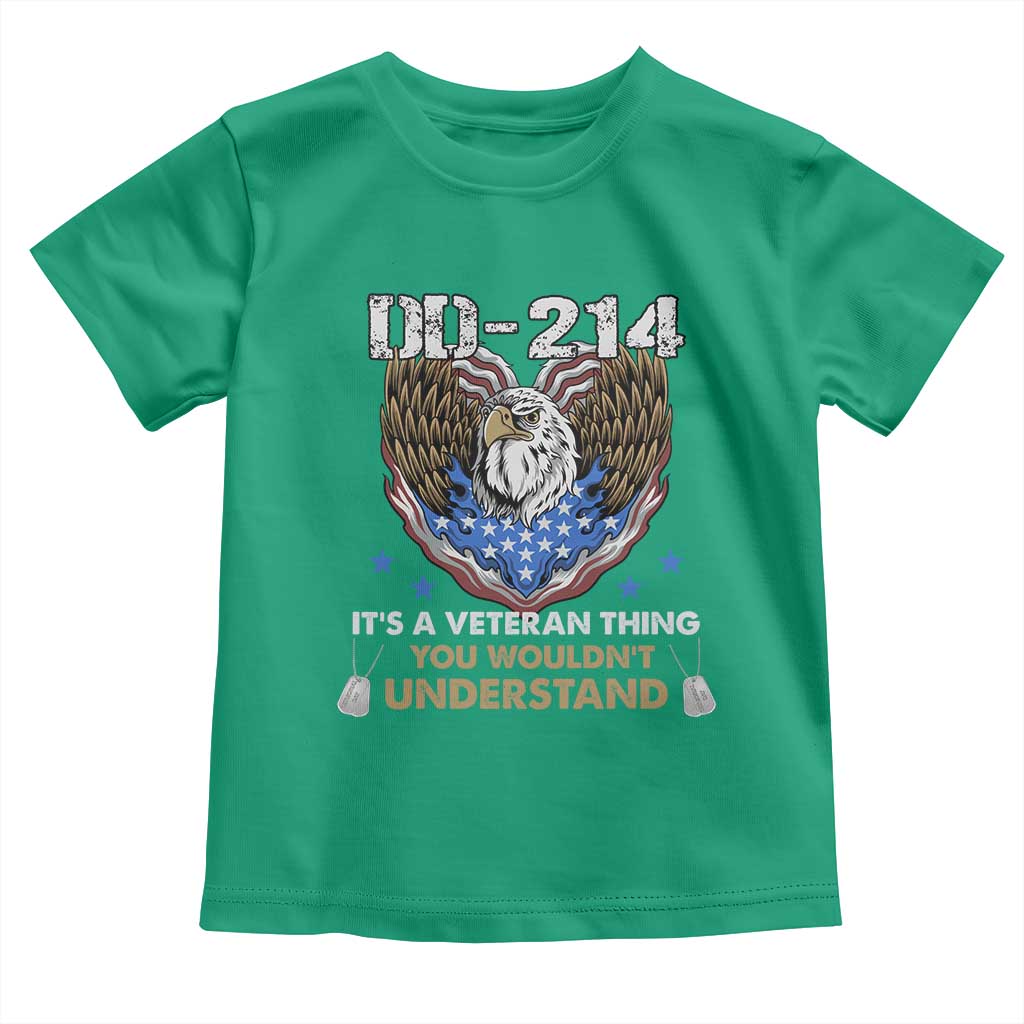 DD-214 Its A Veteran Thing You Wouldnt Understand Toddler T Shirt Patriotic American Eagle Military Pride Graphic TS02 Irish Green Print Your Wear