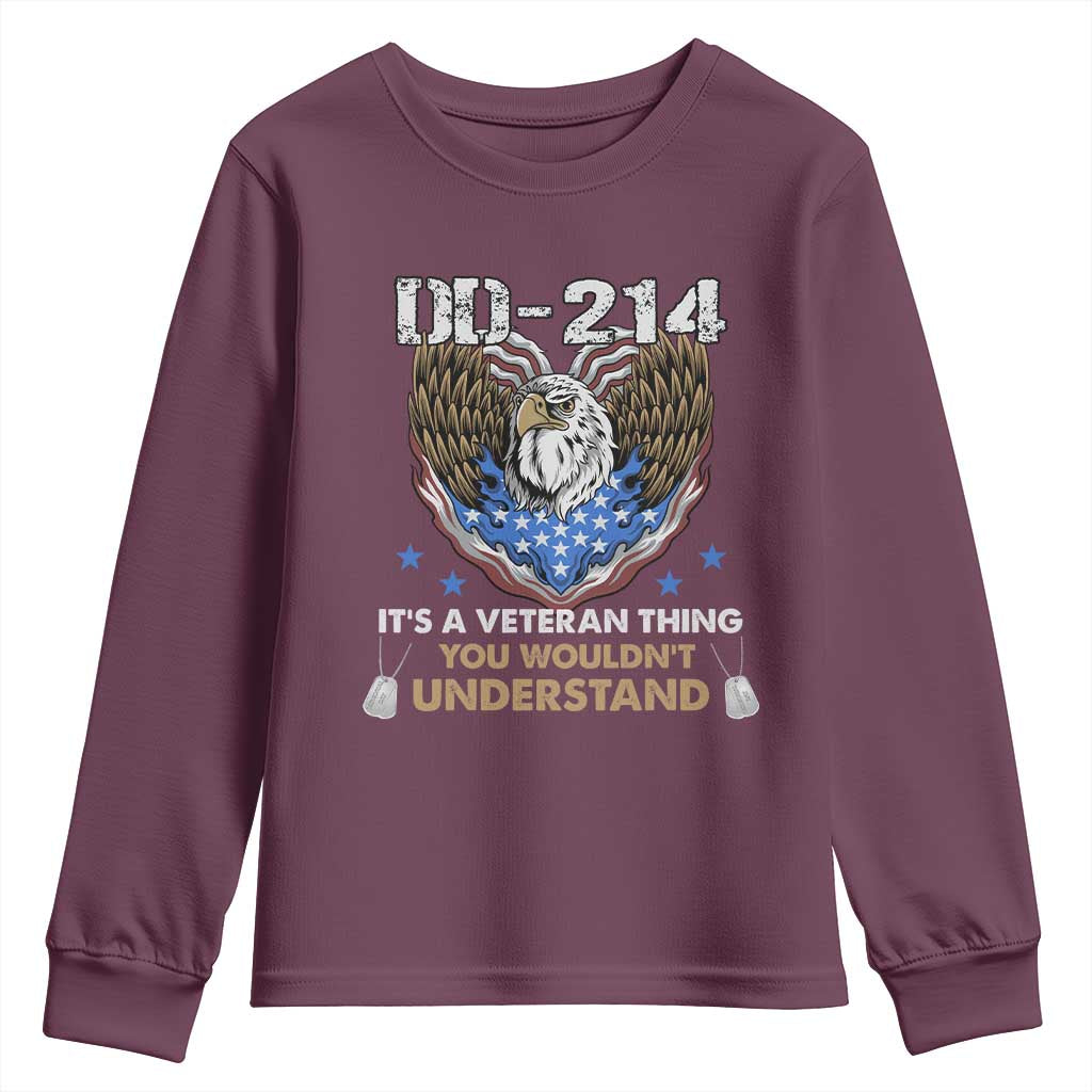 DD-214 Its A Veteran Thing You Wouldnt Understand Youth Sweatshirt Patriotic American Eagle Military Pride Graphic TS02 Maroon Print Your Wear