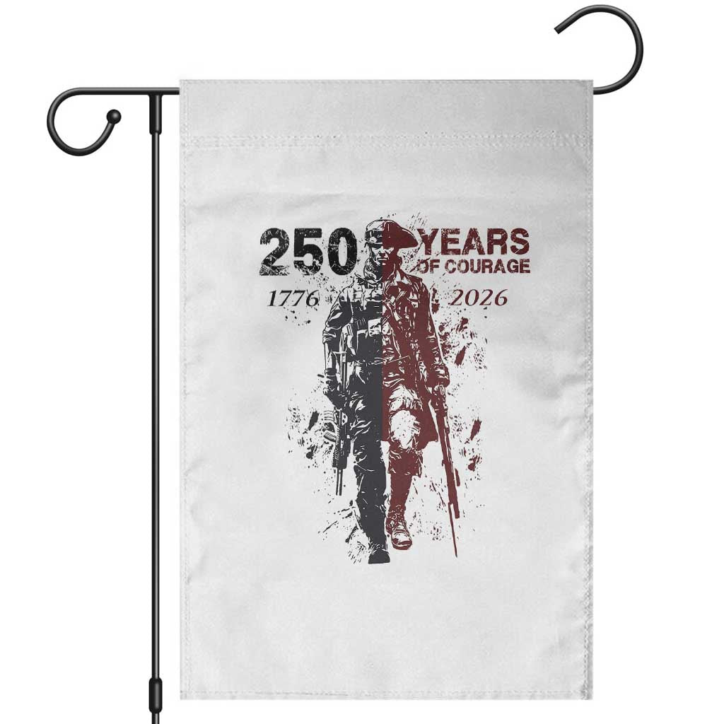 250 Years of Courage Commemorative Patriotic Soldier Garden Flag American Revolution to Modern Military 1776 to 2026 Semiquincentennial TS02 White Print Your Wear