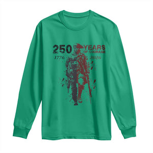 250 Years of Courage Commemorative Patriotic Soldier Long Sleeve Shirt American Revolution to Modern Military 1776 to 2026 Semiquincentennial TS02 Irish Green Print Your Wear