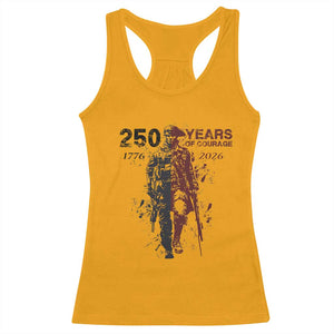 250 Years of Courage Commemorative Patriotic Soldier Racerback Tank Top American Revolution to Modern Military 1776 to 2026 Semiquincentennial TS02 Gold Print Your Wear