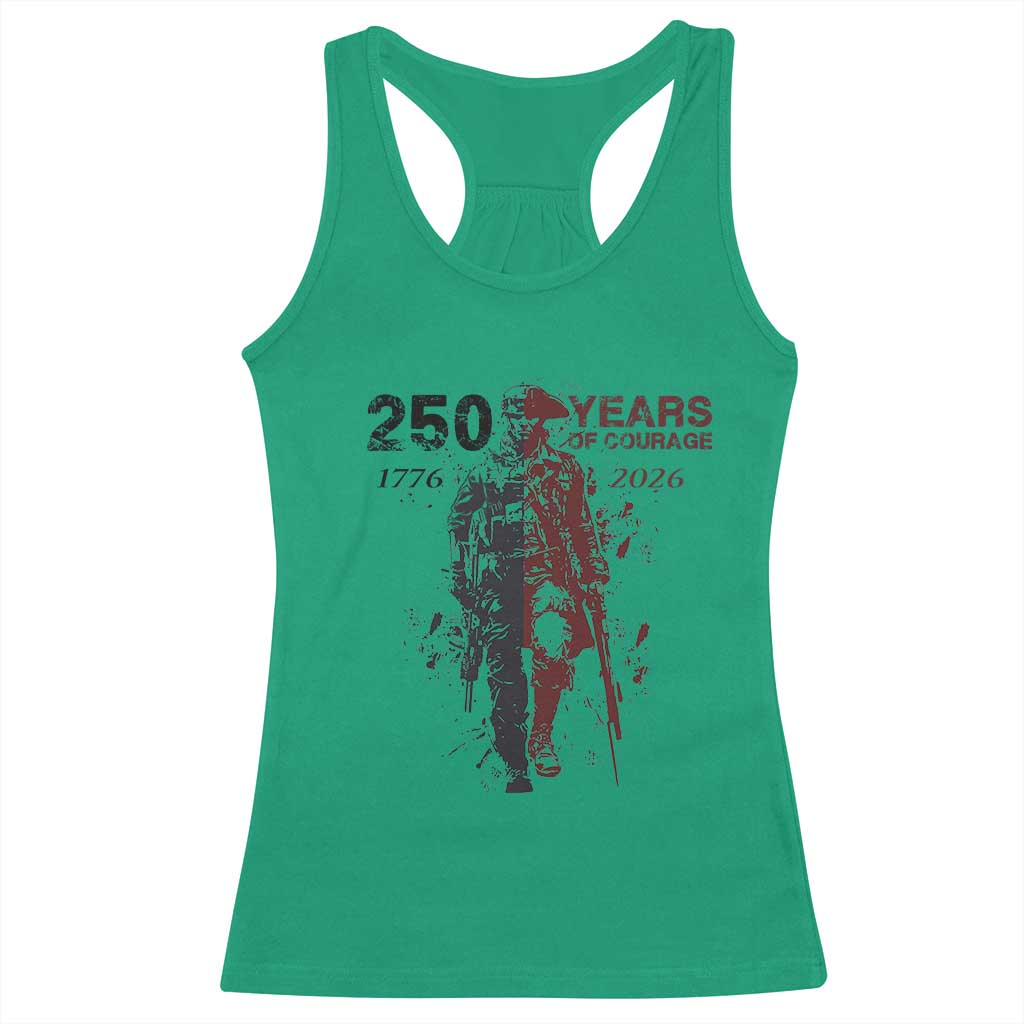 250 Years of Courage Commemorative Patriotic Soldier Racerback Tank Top American Revolution to Modern Military 1776 to 2026 Semiquincentennial TS02 Irish Green Print Your Wear